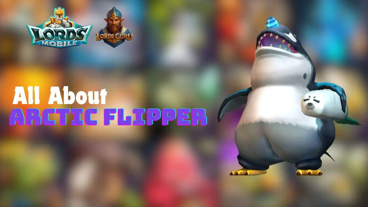 You are currently viewing Arctic Flipper Hero Lineup in Lords Mobile