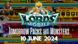 Read more about the article 10 June 2024 Lords Mobile Tomorrow Packs and Monsters