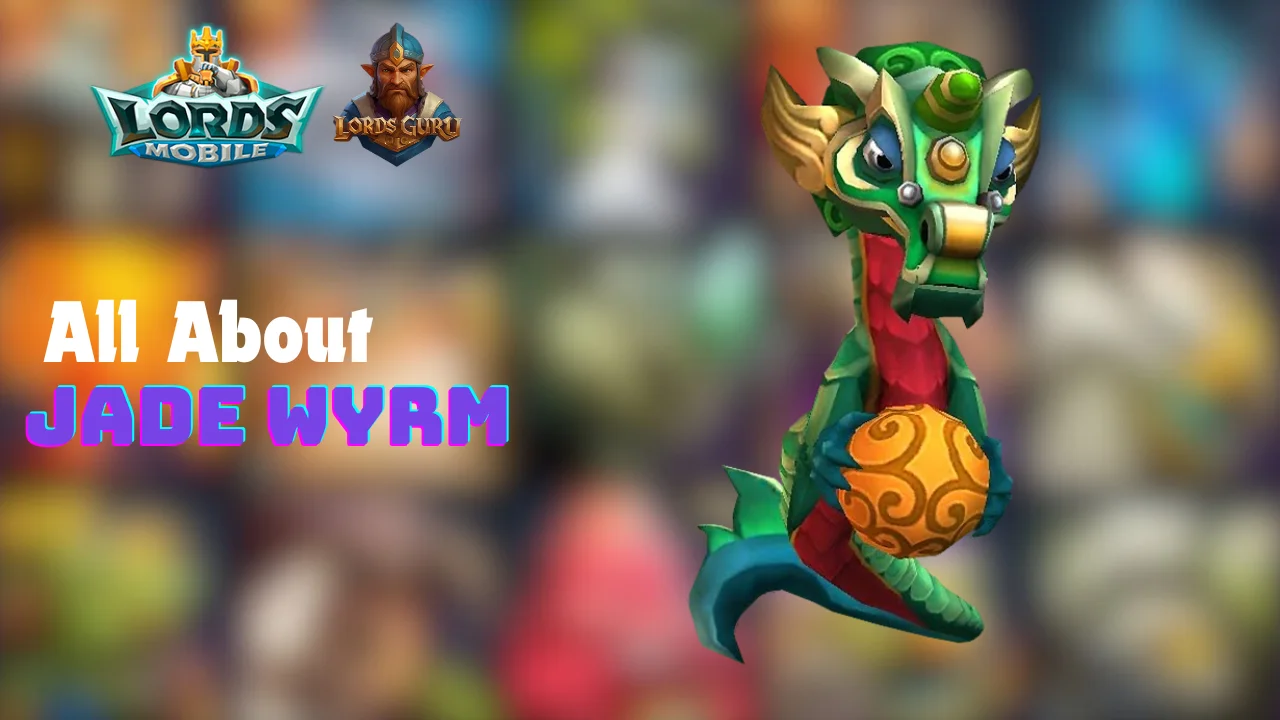 You are currently viewing Jade Wyrm Hero Lineup in Lords Mobile