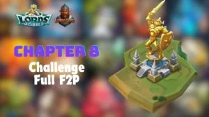 Read more about the article Lords Mobile Hero Challenge Stages Chapter 8 Guide – F2P Lineups for Every Stage