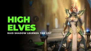 Read more about the article Raid Shadow Legends Tier List High Elves 2024