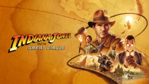 Read more about the article Indiana Jones and the Great Circle: What You Need to Know