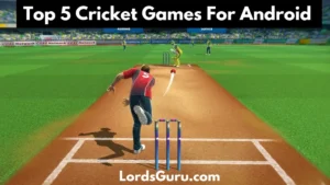 Read more about the article Top 5 Realistic Cricket Games for Android